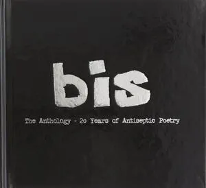 The anthology : 20 years of antiseptic poetry